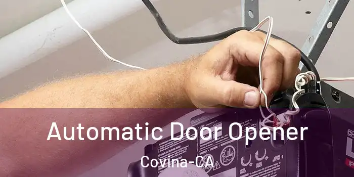  Automatic Door Opener Covina-CA