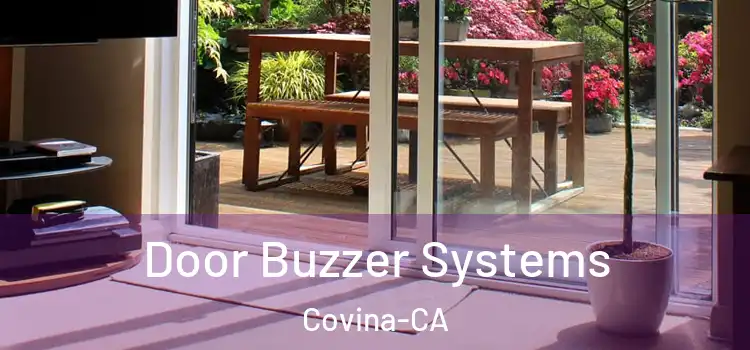  Door Buzzer Systems Covina-CA