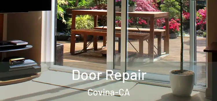  Door Repair Covina-CA