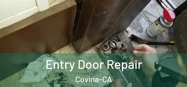  Entry Door Repair Covina-CA