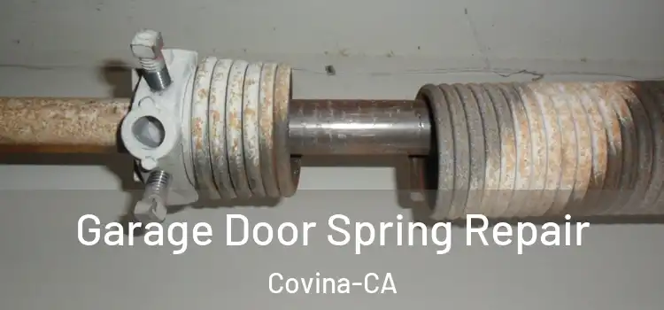  Garage Door Spring Repair Covina-CA